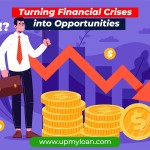 Transforming Financial Crises into Best Opportunities: Harnessing Challenges and Unleashing Potential