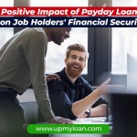Positive Impact of Payday Loans on Job Holders' Financial Security