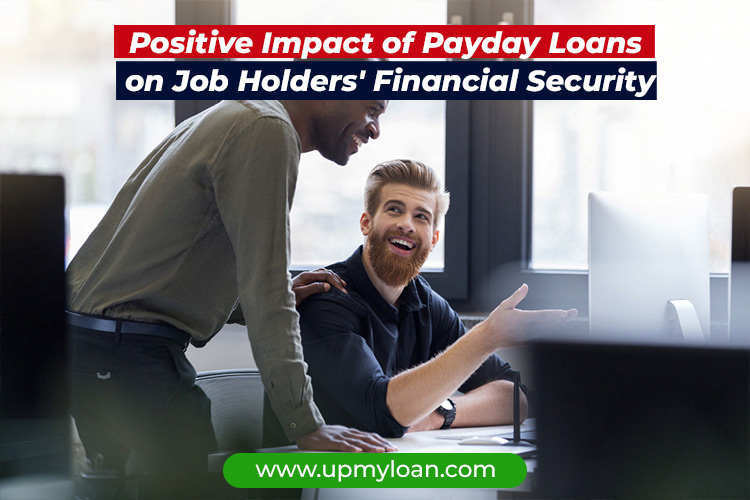 Positive Impact of Payday Loans on Job Holders' Financial Security