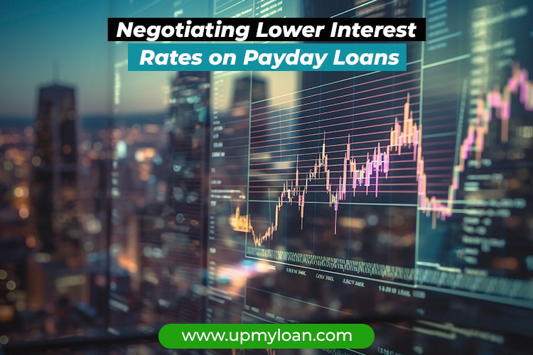 Payday Loans | Negotiating Lower Interest Rates on Payday Loans