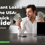 Instant Loans in the USA: Your Quick and Easy Guide