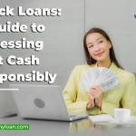 Quick Loans: A Guide to Accessing Fast Cash Responsibly