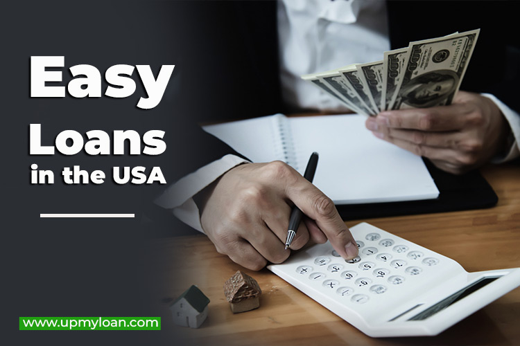 Easy Loans in the USA: A Comprehensive Guide