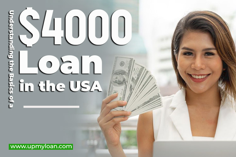 Empowering Your Loan Finances: Understanding the Essentials of a $4,000 Loan in the U.S.