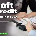 Soft Credit | Unlock Financial Freedom with a Hassle-Free Soft Credit Check in the USA