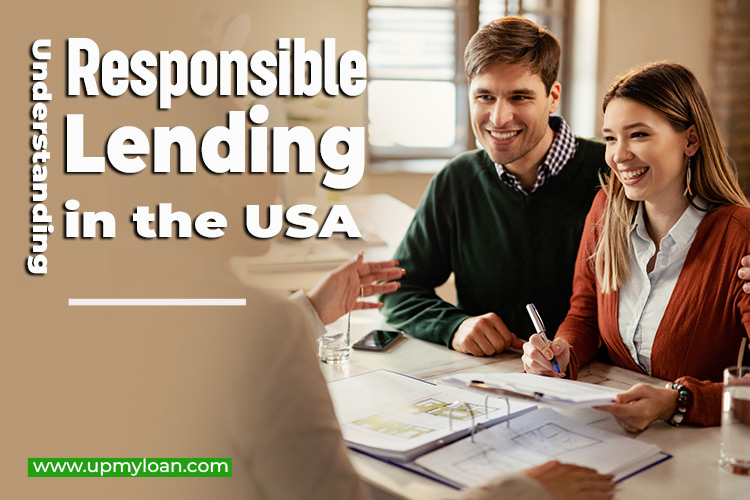 Understanding Responsible Lending in the USA